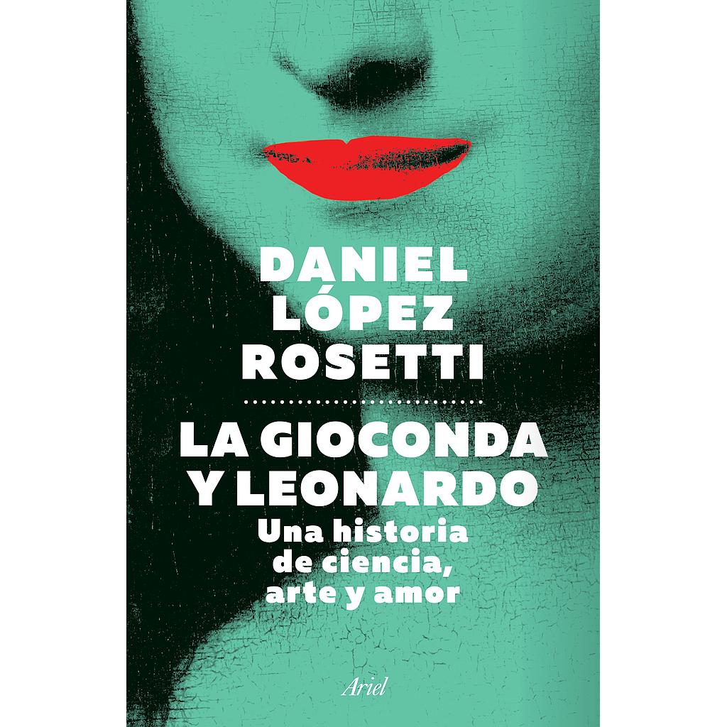 La Gioconda y Leonardo