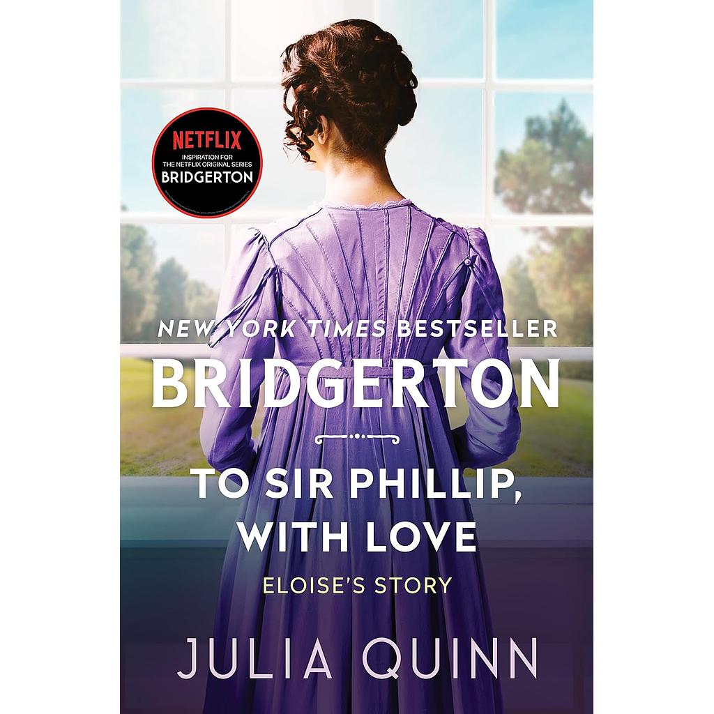 Bridgerton 5: To Sir Phillip, With Love