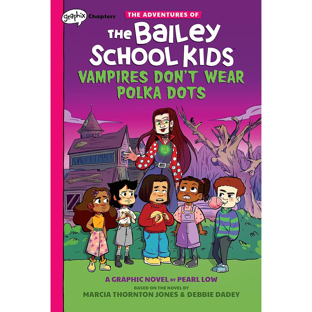 The Adventures of the Bailey #1 Vampires Don't Wear