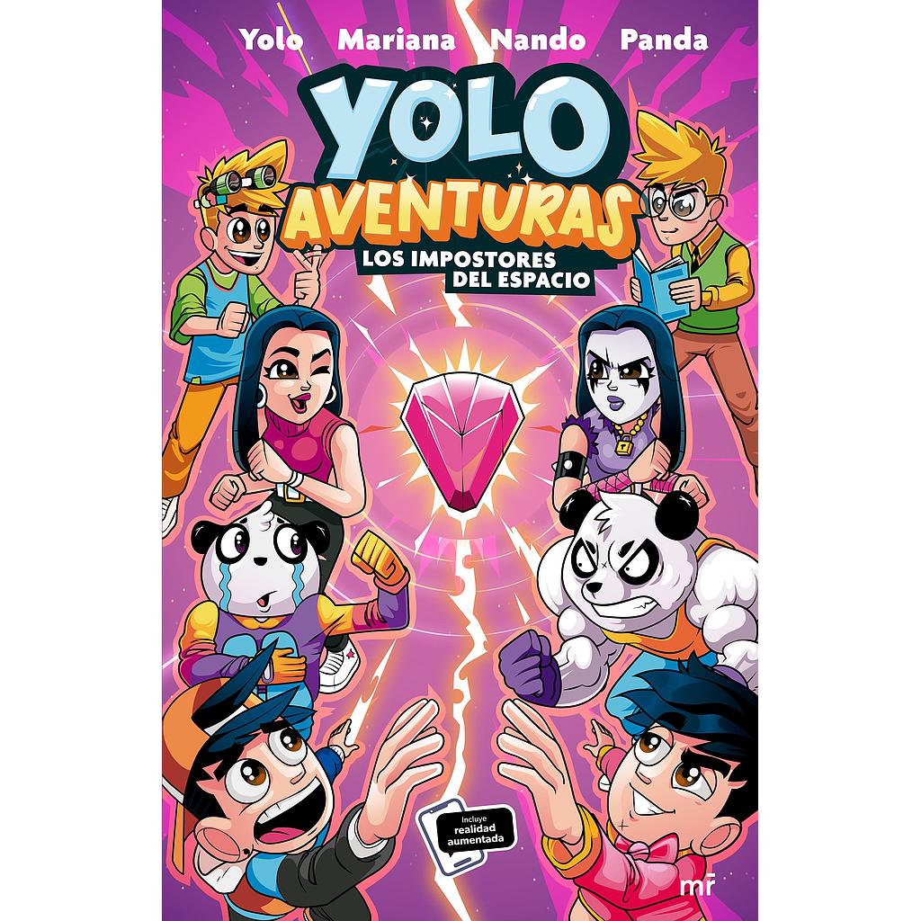 Yolo Aventuras 3. Los impostores del espacio