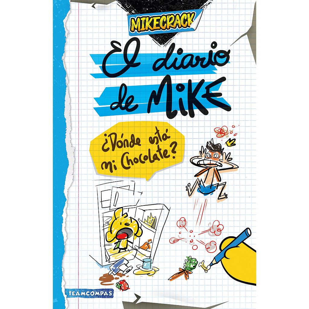 El diario de Mike: Donde esta mi chocolate
