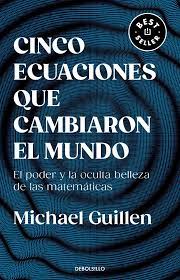 Cinco ecuaciones que cambiaron el mundo