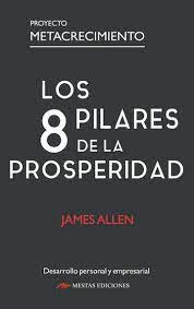 Los 8 pilares de la prosperidad