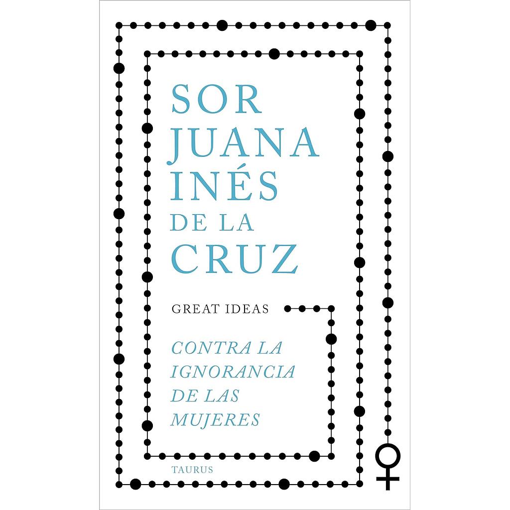 Contra la ignorancia de las mujeres