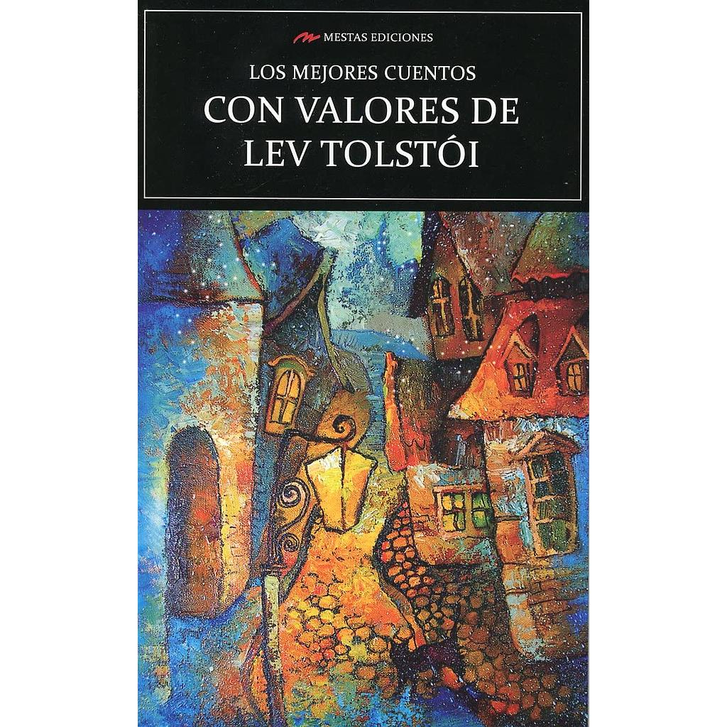 Los mejores cuentos con valores Lev Tolstoi