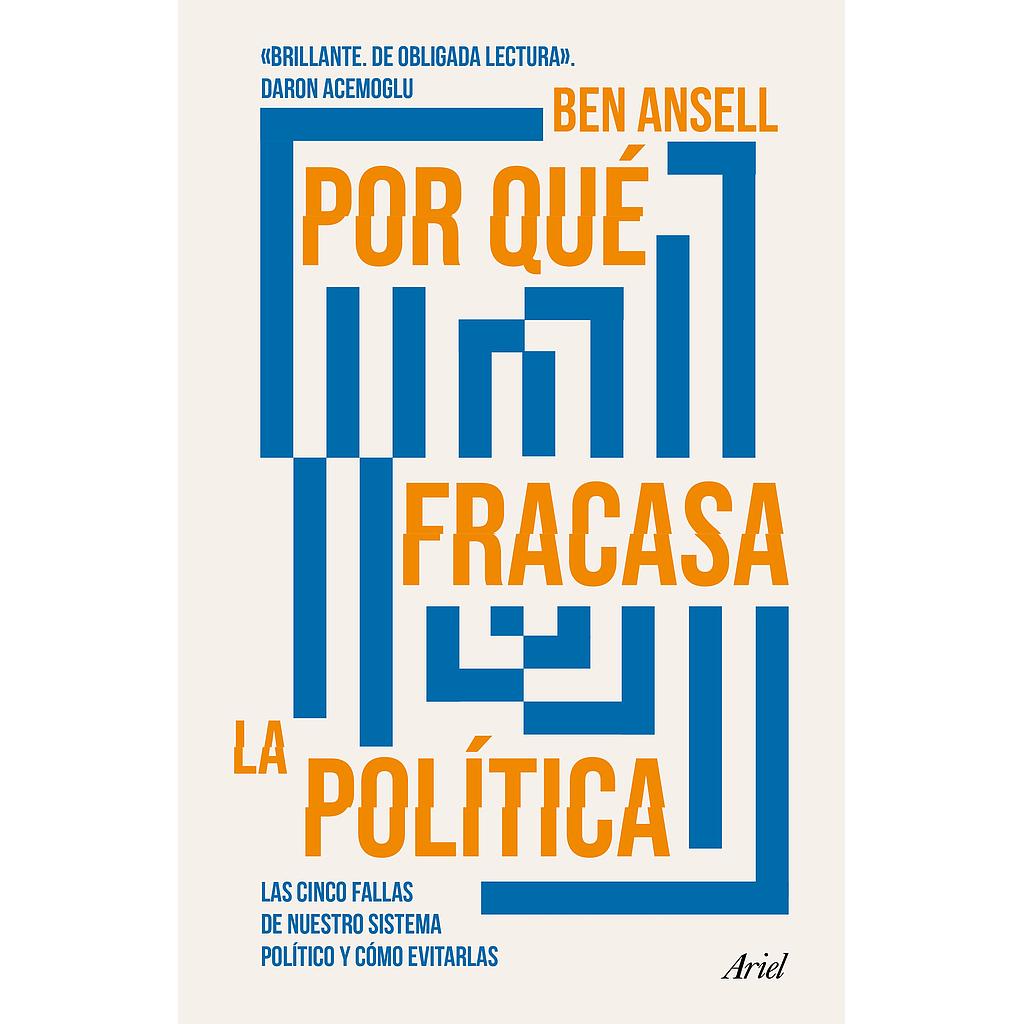 Por que fracasa la politica