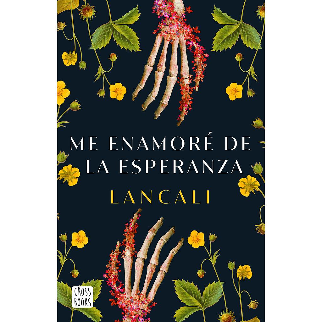 Me enamore de la esperanza
