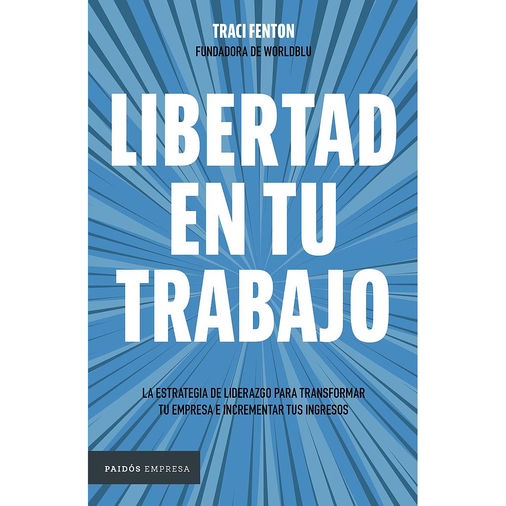Libertad en tu trabajo