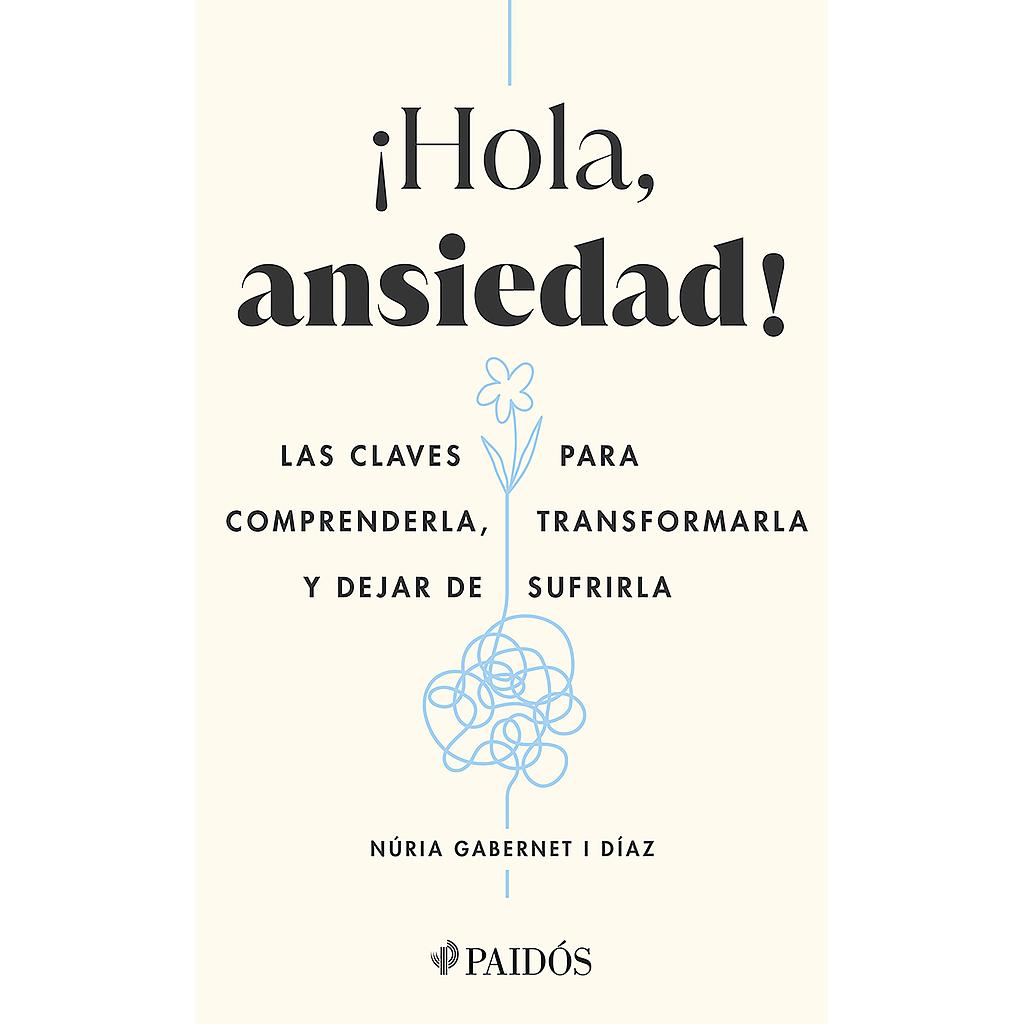 Hola, ansiedad