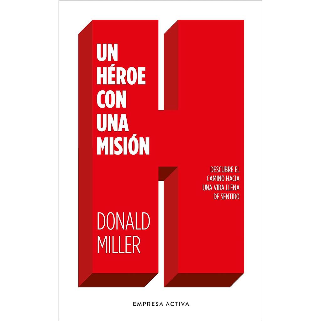 Un heroe con una mision