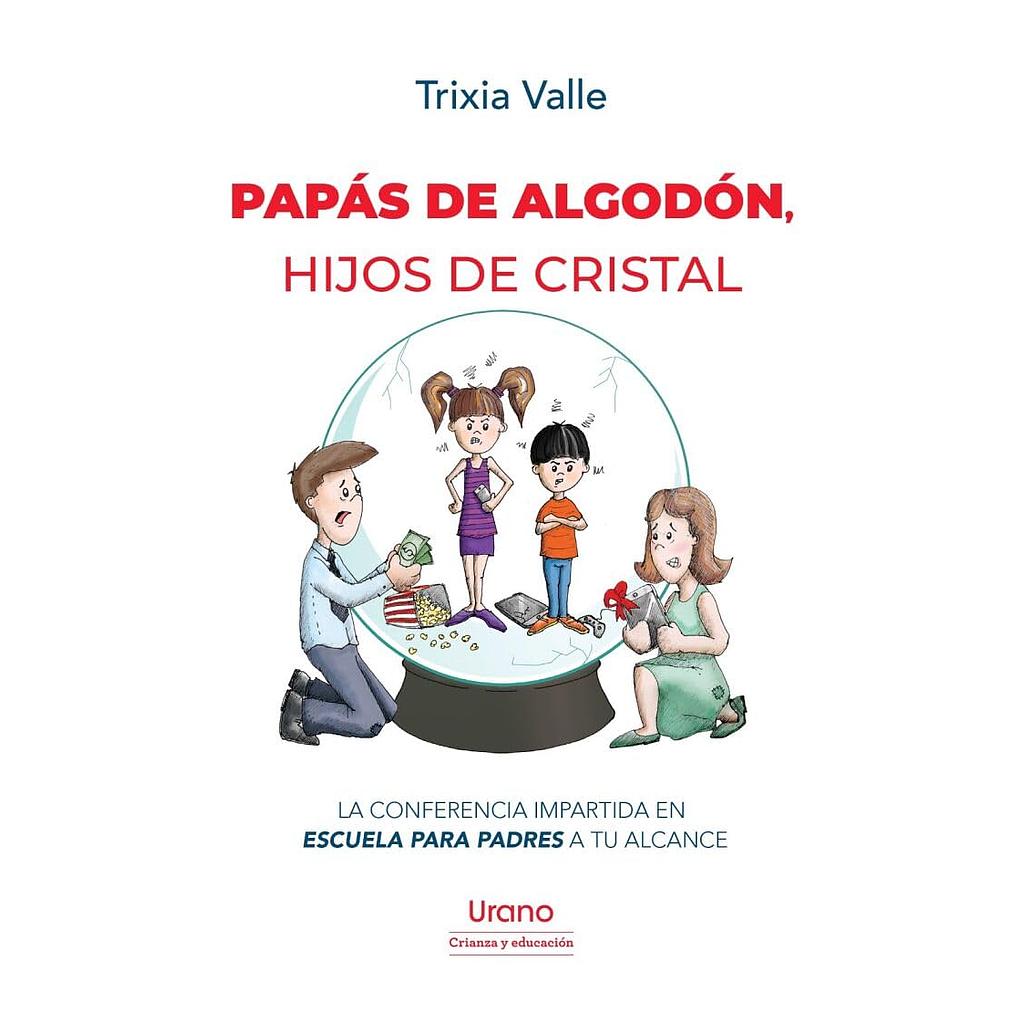 Papas de algodon, hijos de cristal