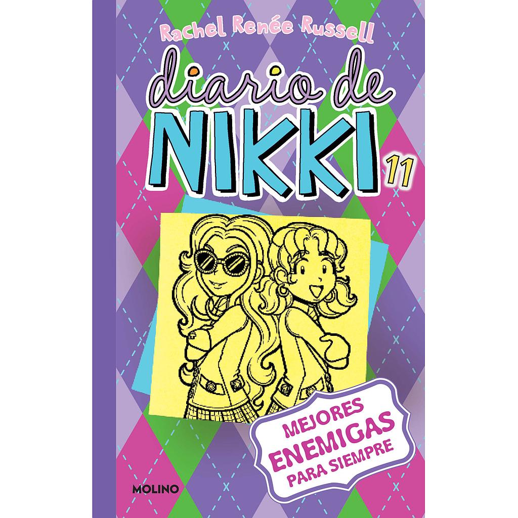 Diario de Nikki 11. Mejores enemigas para siempre