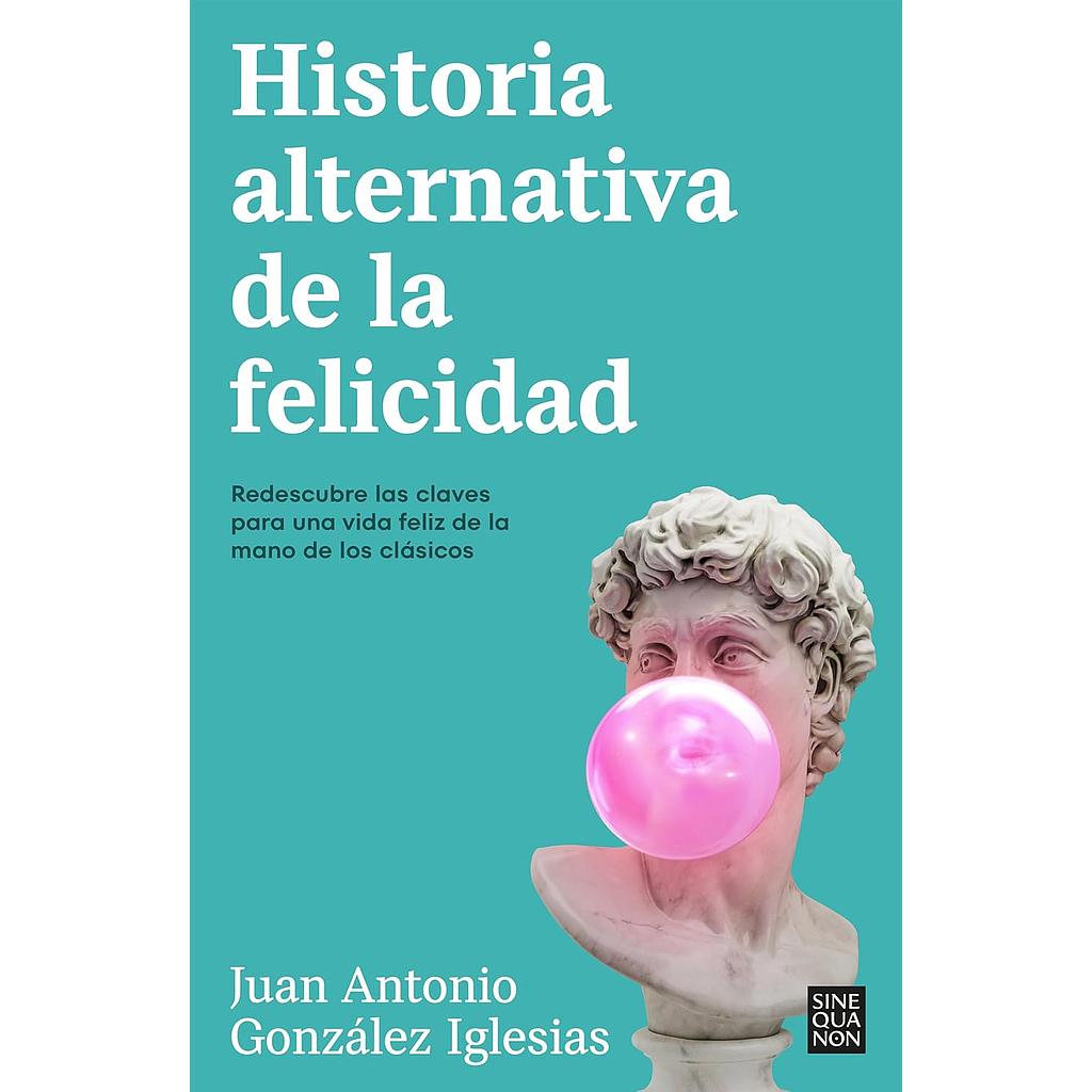 Historia alternativa de la felicidad