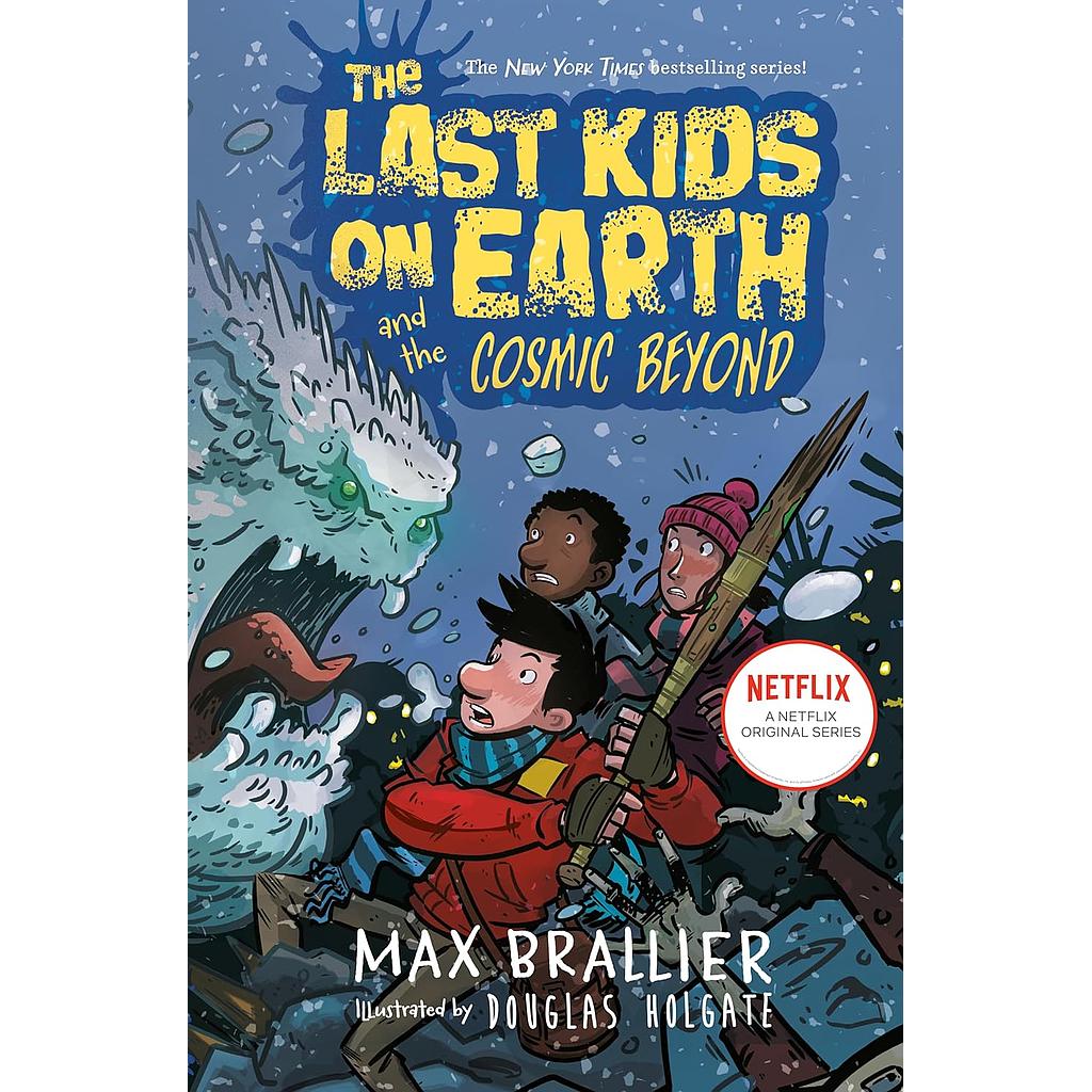 The Last Kids 4: on Earth and the Cosmic Beyond