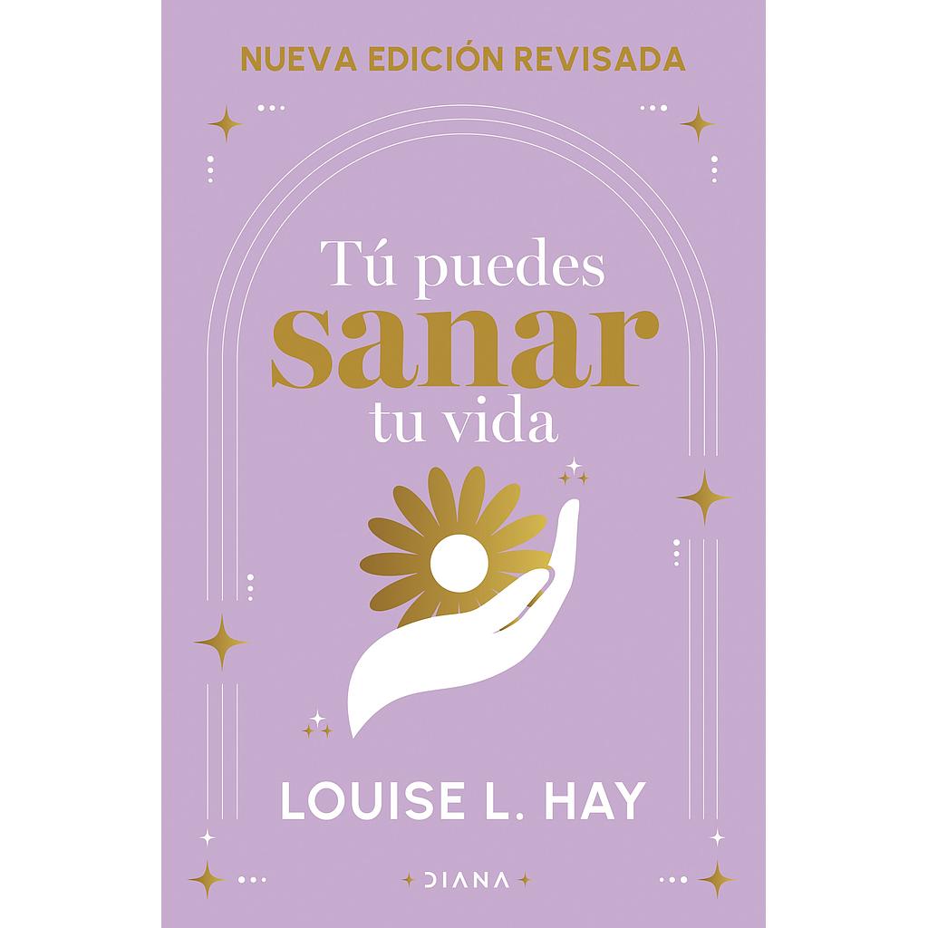 Tu puedes sanar tu vida