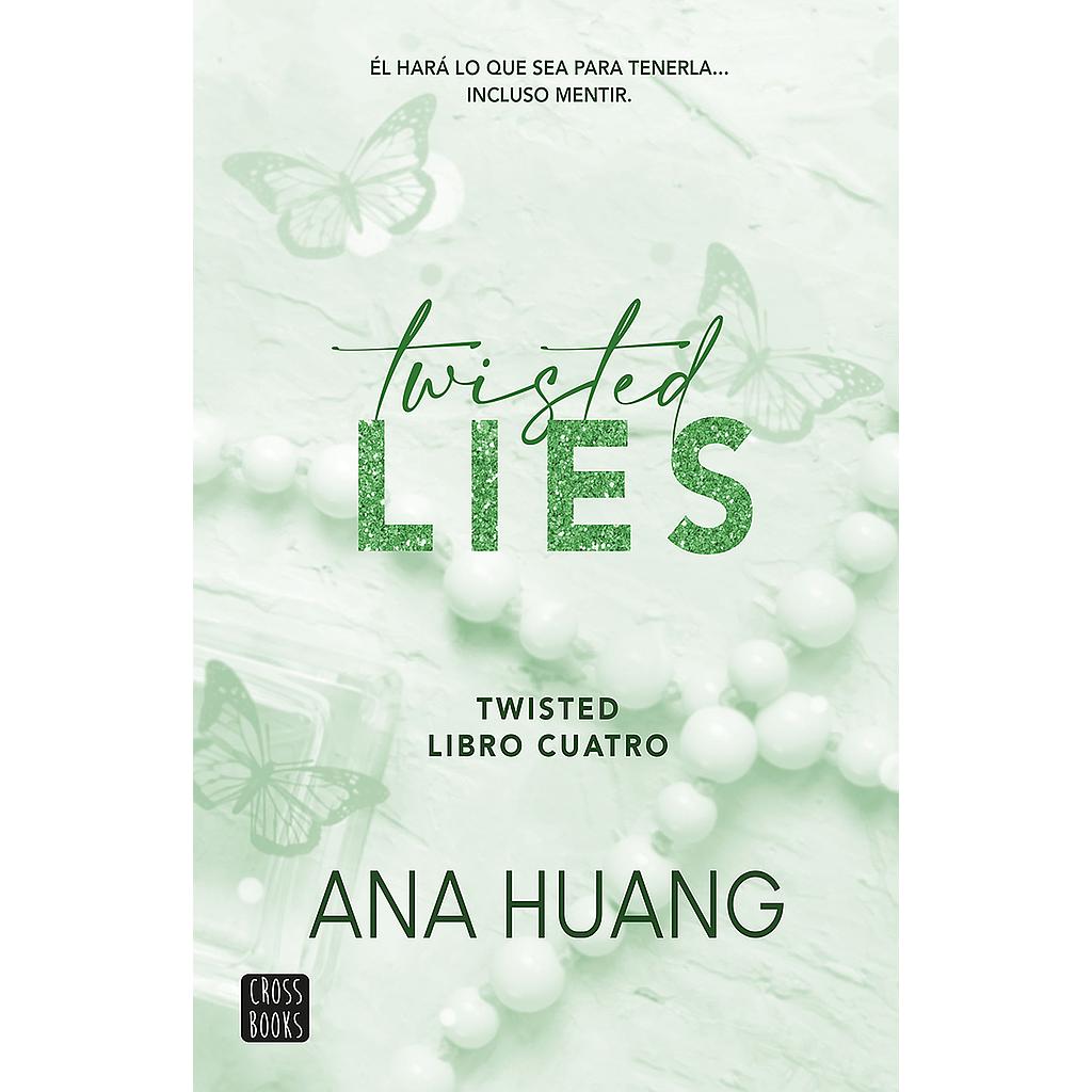 Twisted 4. Twisted Lies