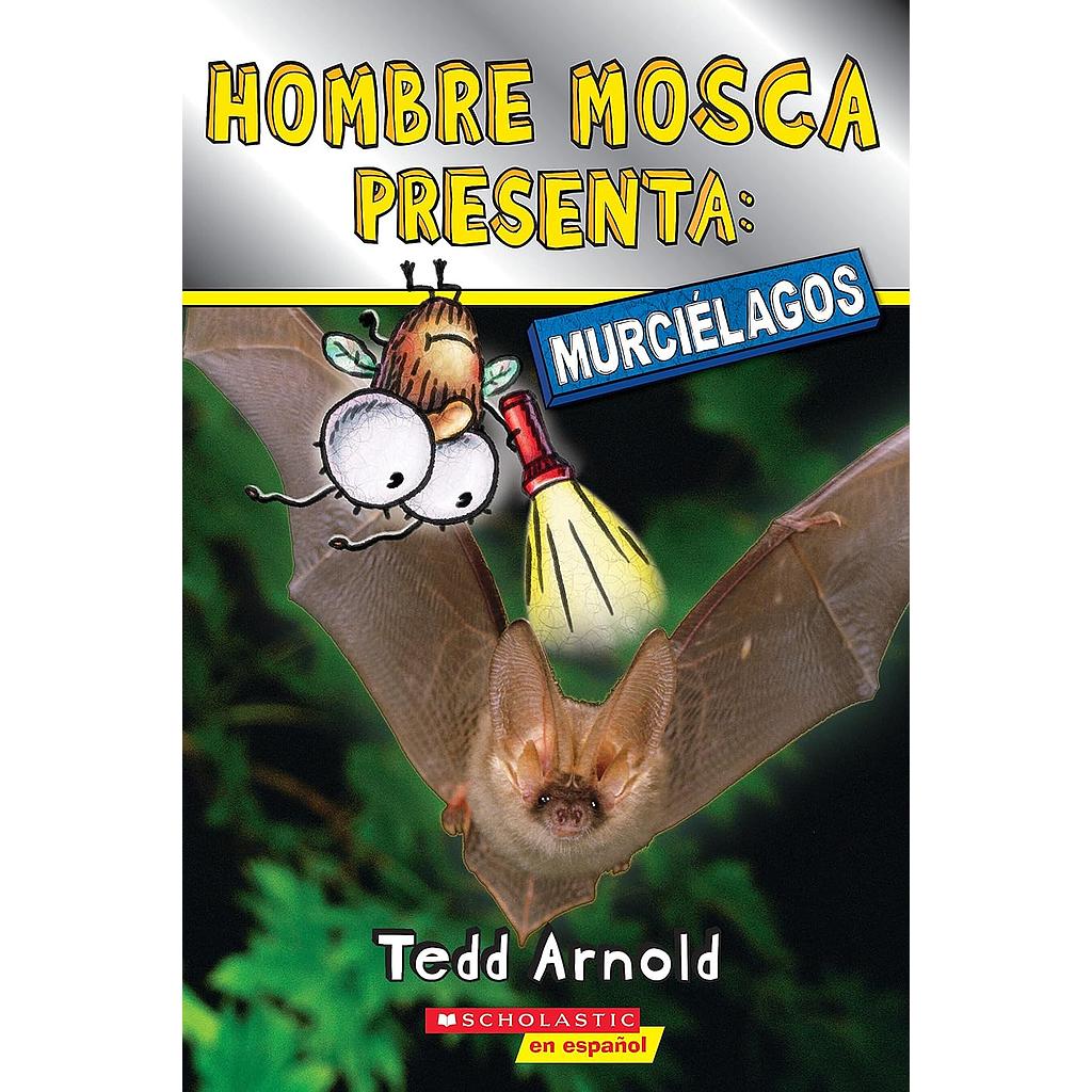 Hombre Mosca Presenta Murcielagos