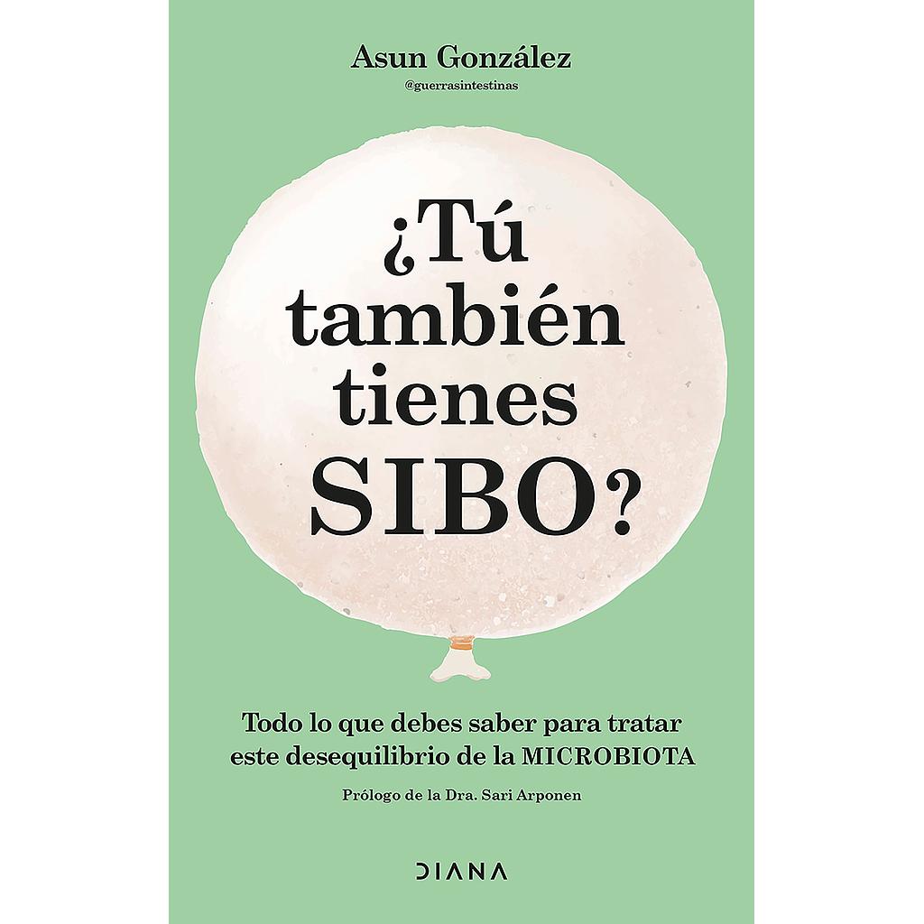 Tu también tienes SIBO