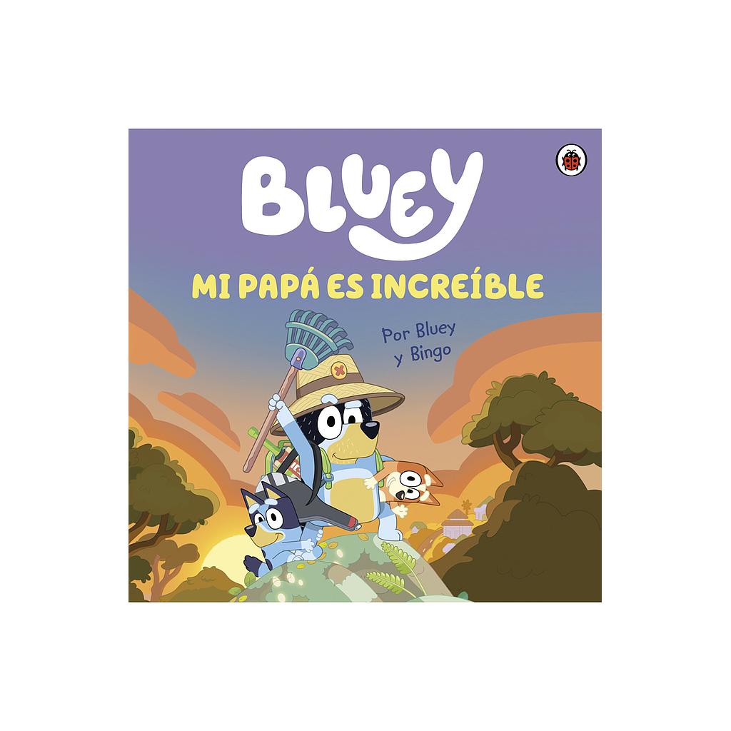 Bluey Mi papa es increible