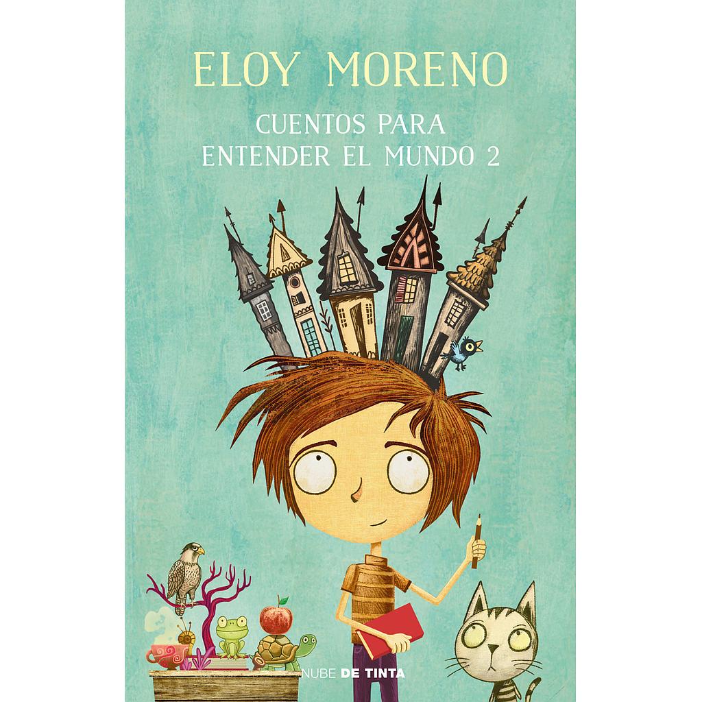 Cuentos para entender el mundo 2
