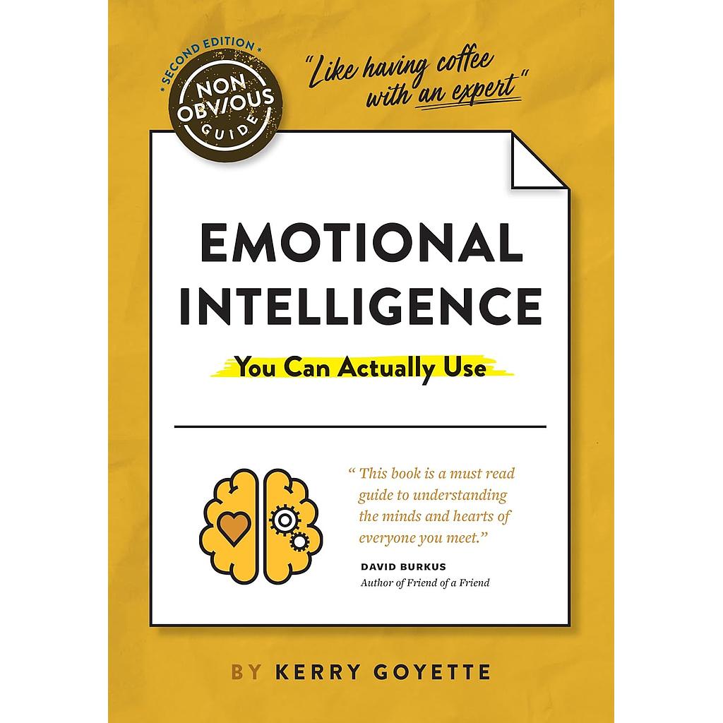 The Non-Obvious Guide to Emotional Intelligence