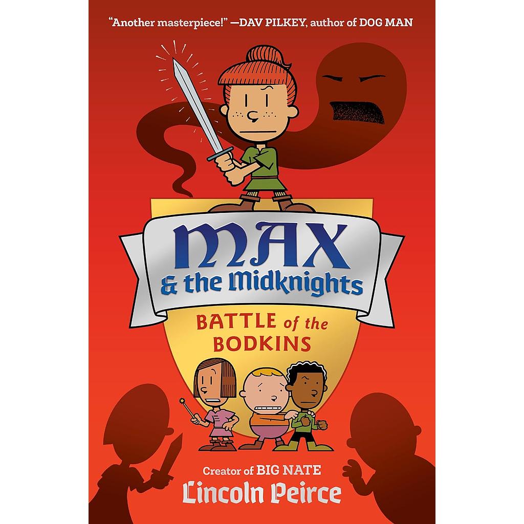 Max and the Midknights Book 2 Battle of the Bodkins