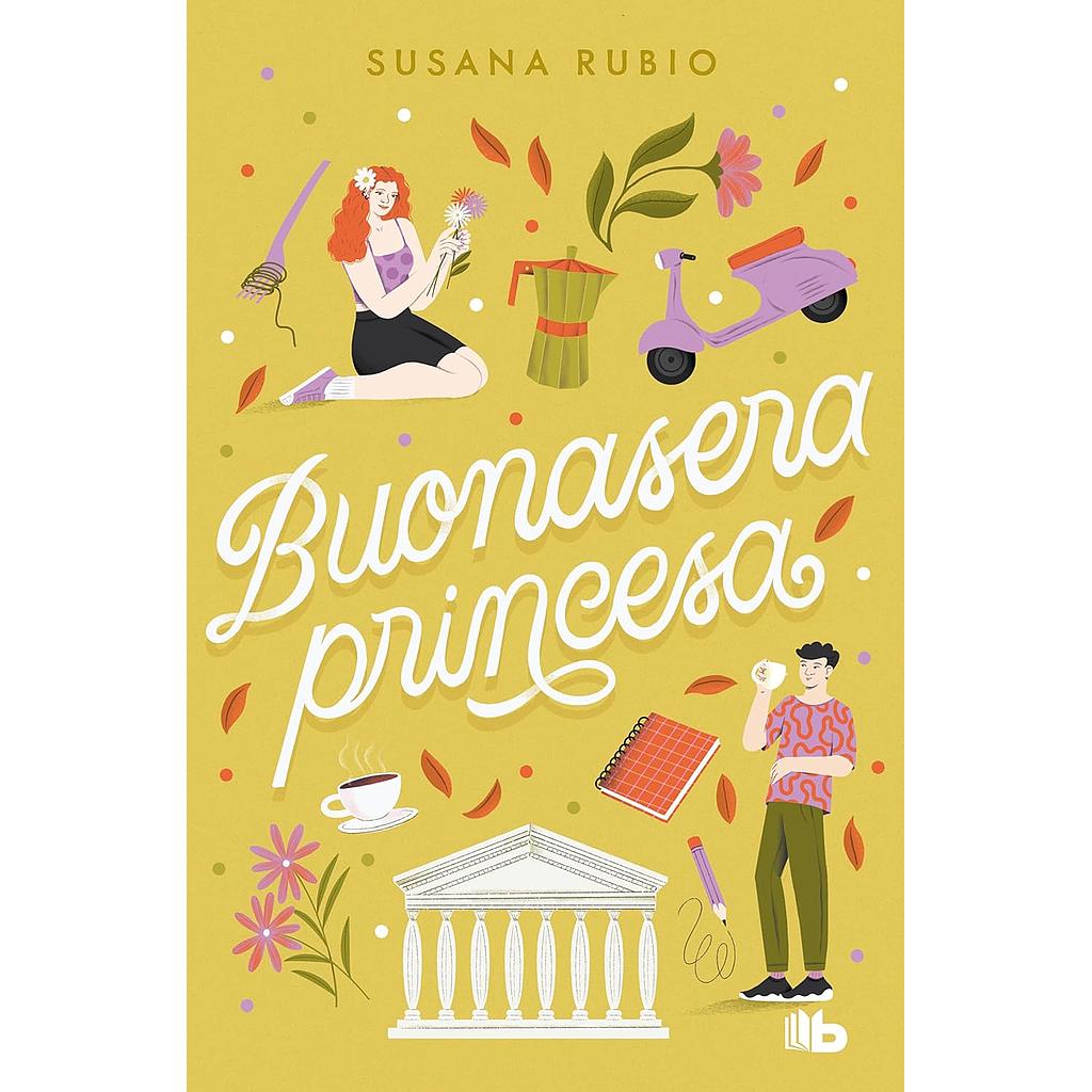 Buonasera princesa