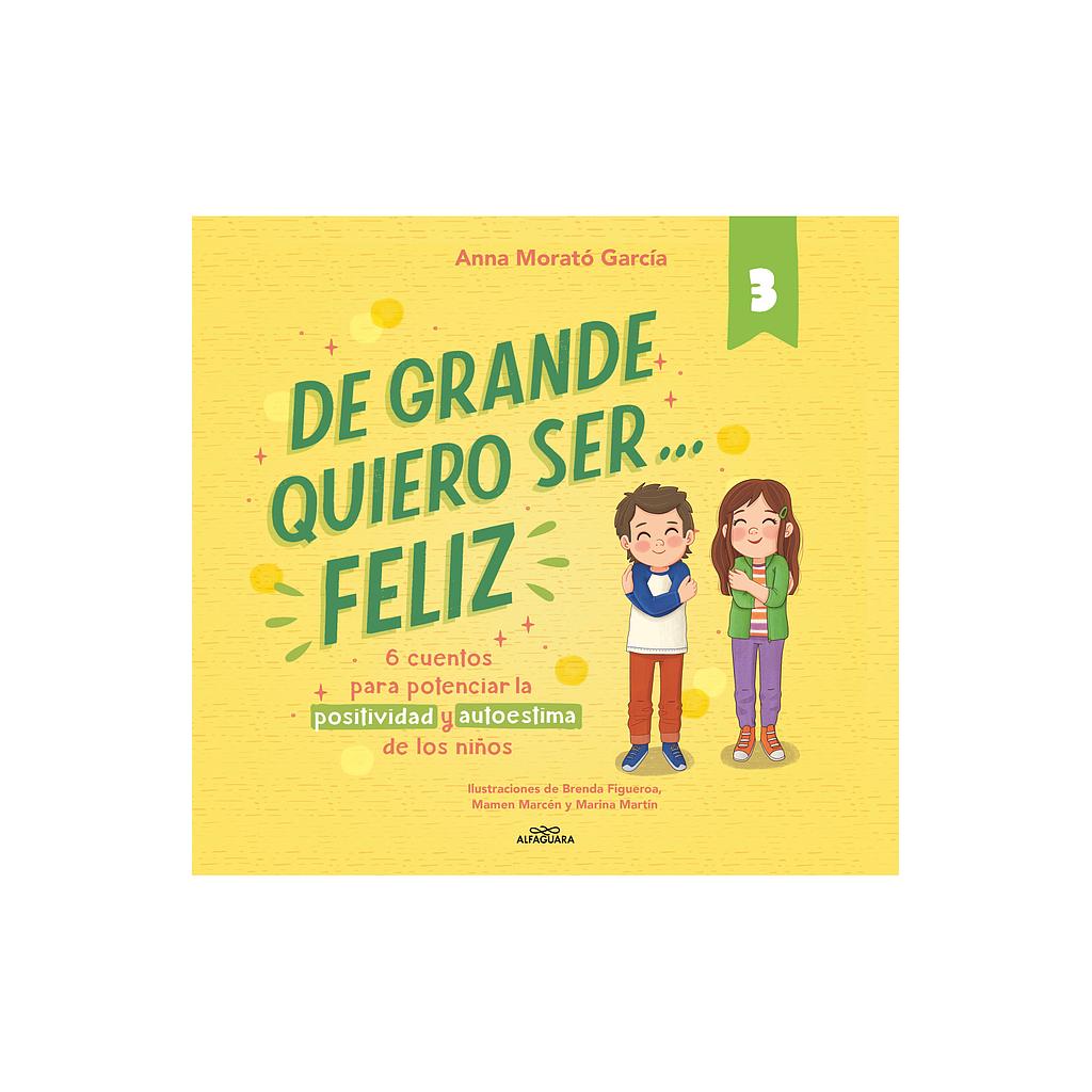De grande quiero ser feliz 3