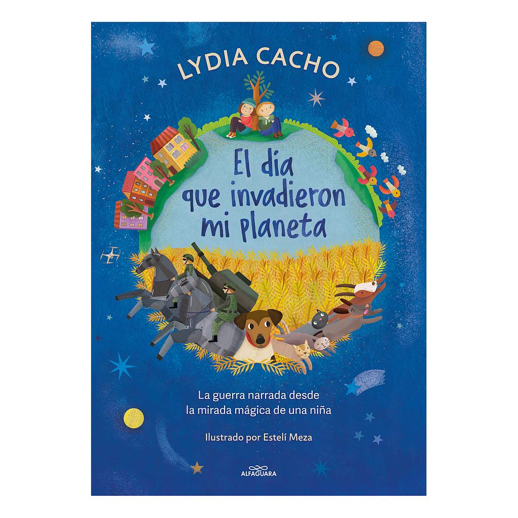 El dia que invadieron mi planeta