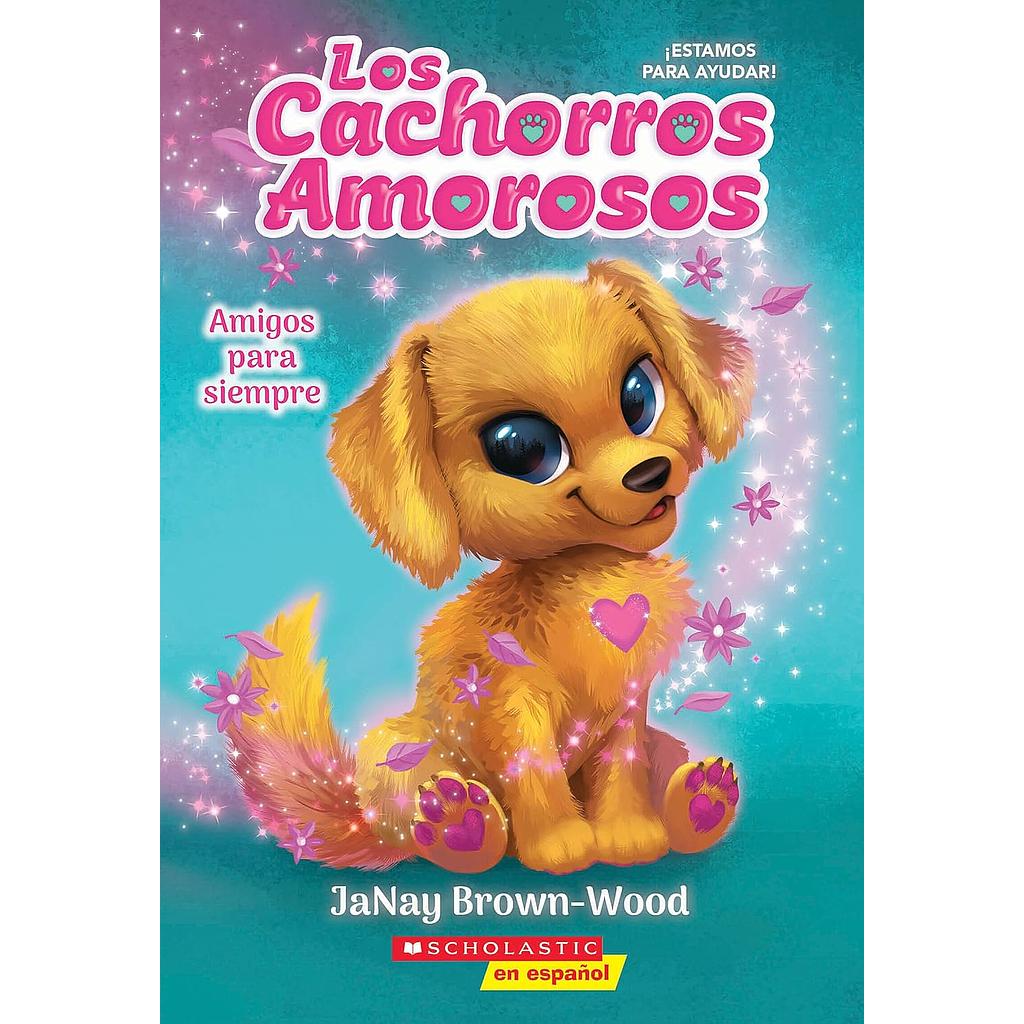 Los cachorros amorosos 1 Amigos para siempre
