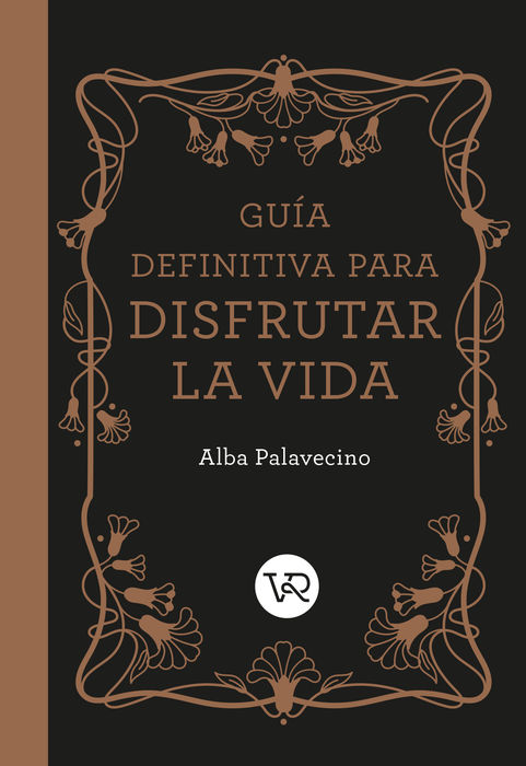 Guia definitiva para disfrutar la vida