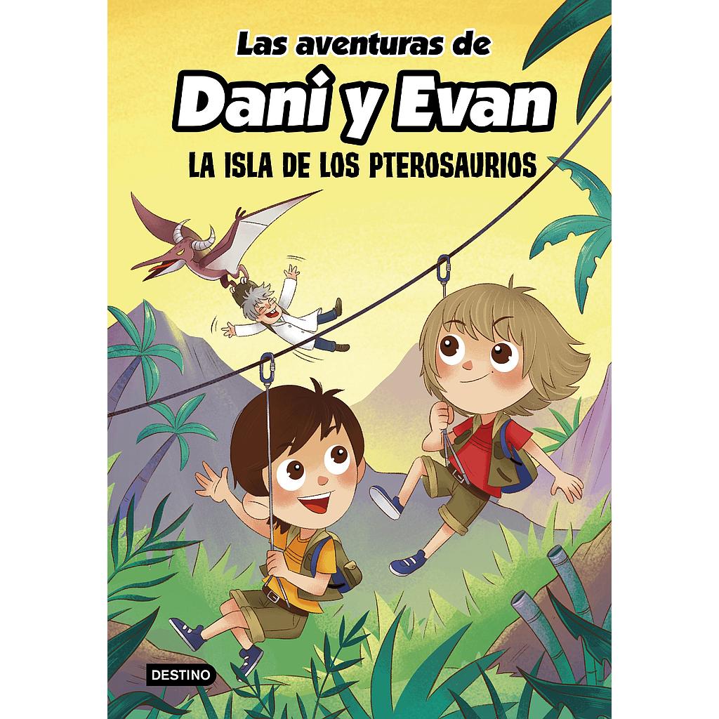 Las aventuras de Dani y Evan La isla de los pterosaurios