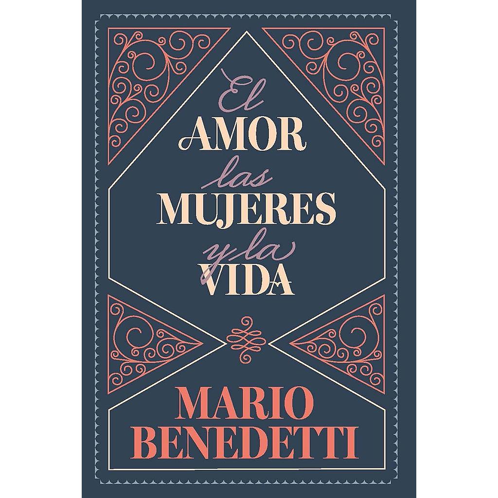 El amor las mujeres y la vida