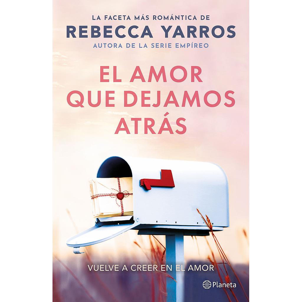 El amor que dejamos atras