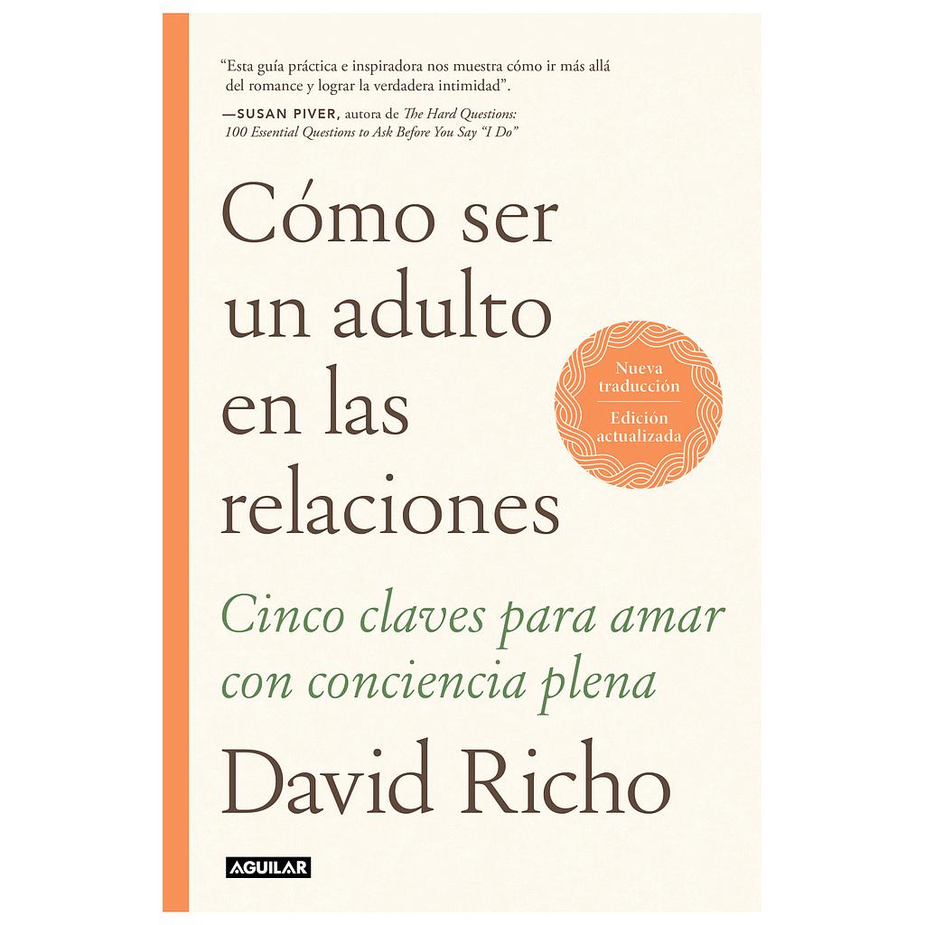 Como ser un adulto en las relaciones