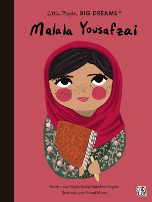 Little People Big Dreams Malala Yousafzai (Español)