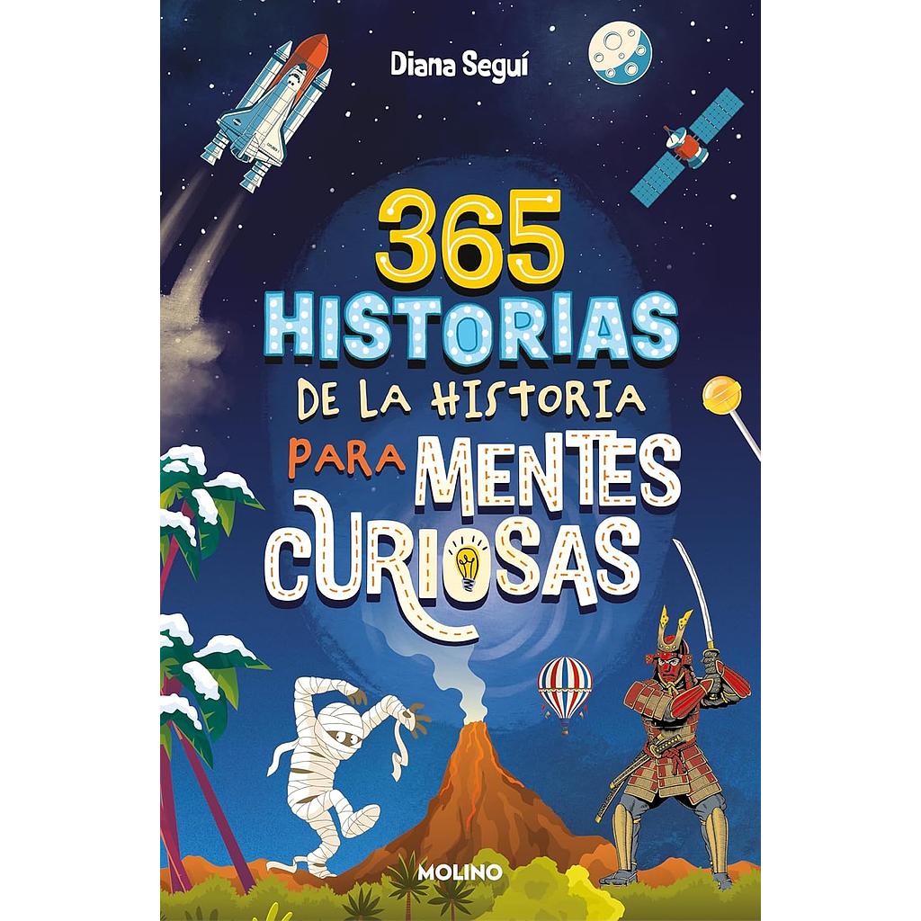 365 historias de la historia para mentes curiosas