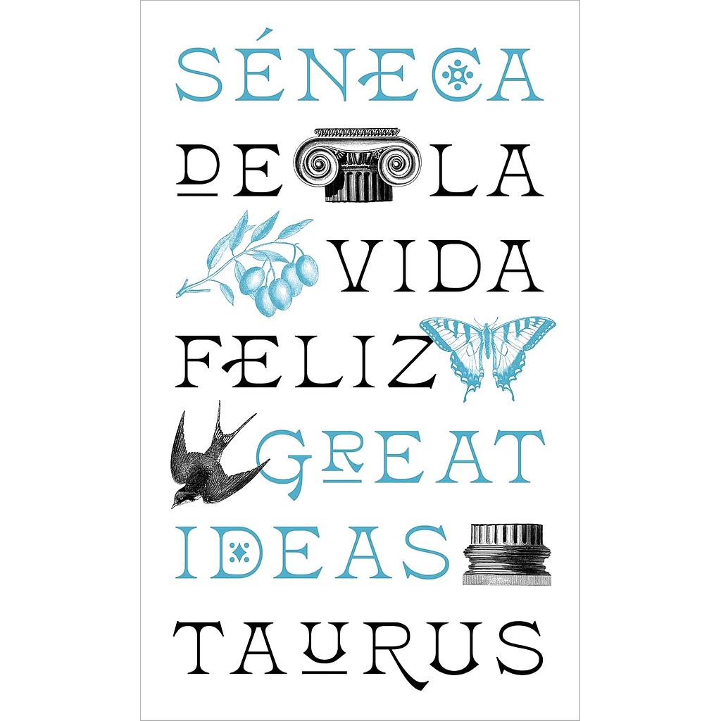 De la vida feliz