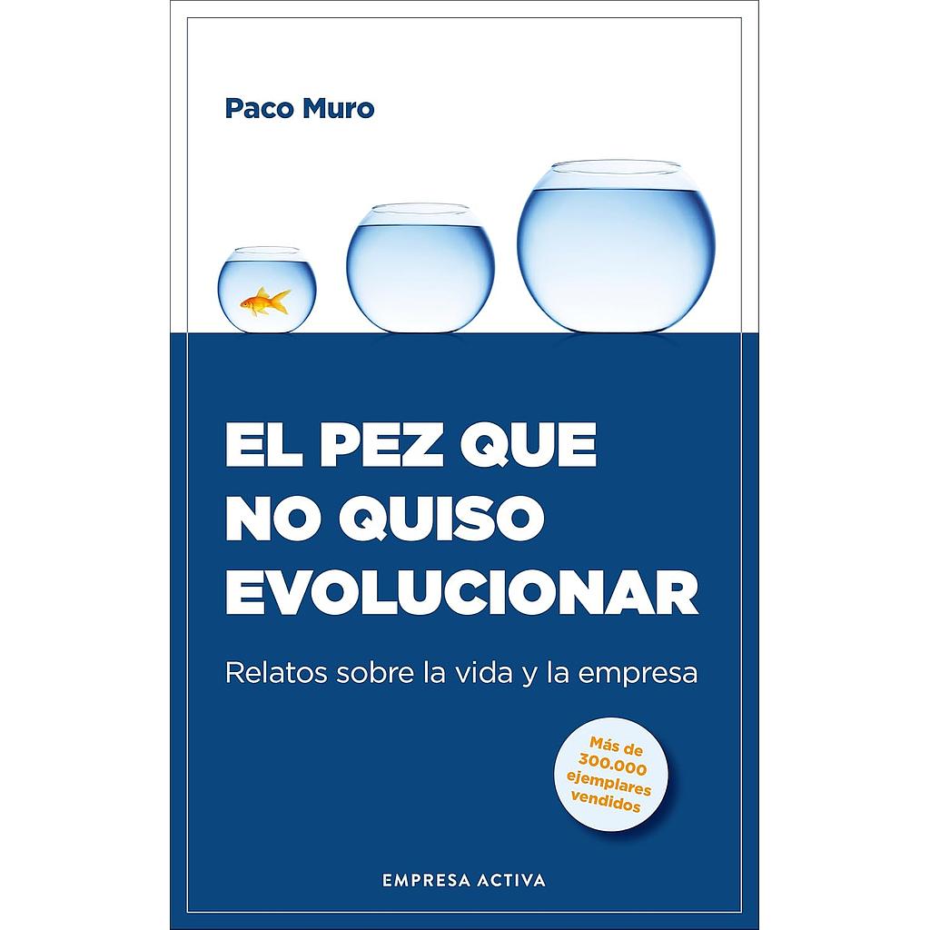 El pez que no quiso evolucionar