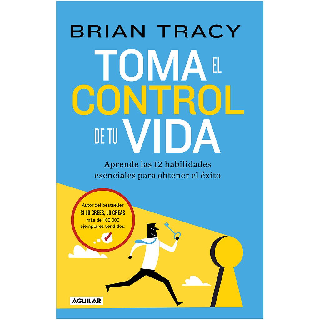 Toma el control de tu vida