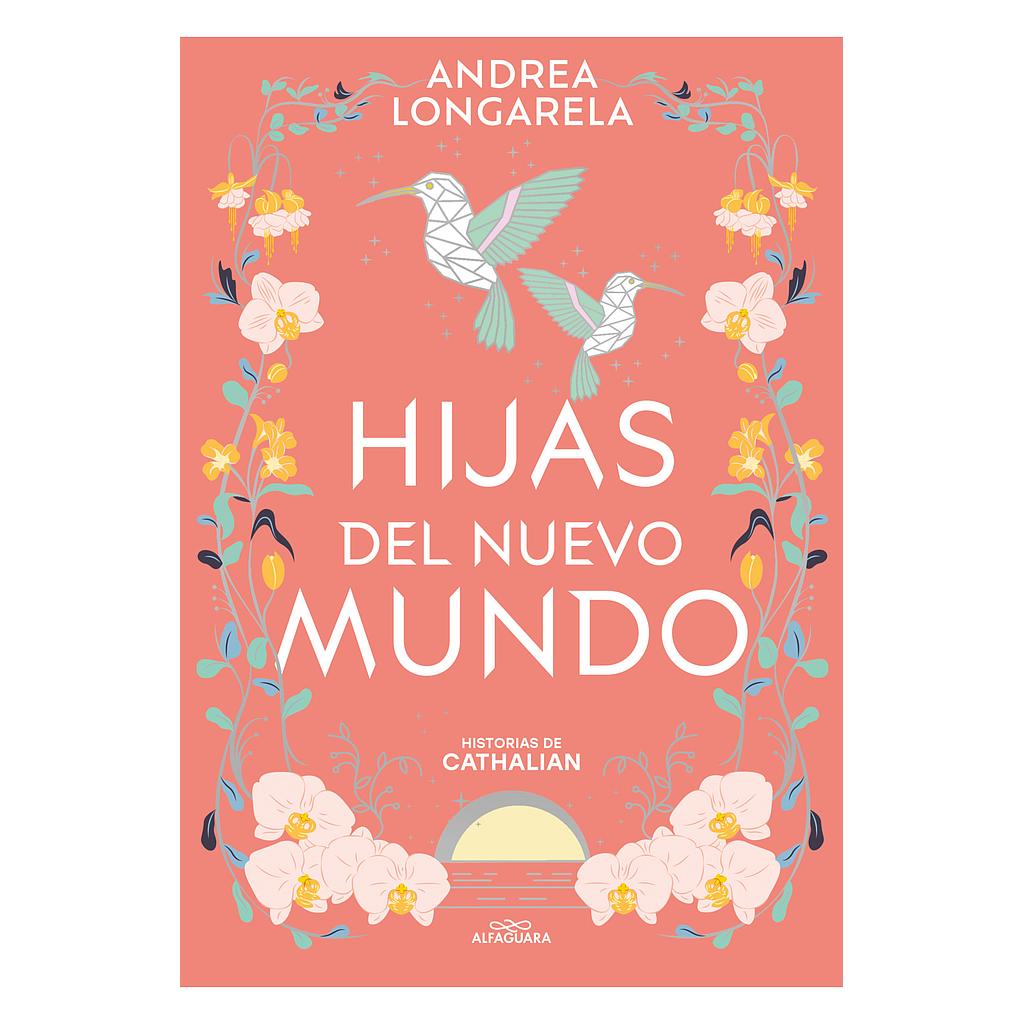 Hijas del nuevo mundo (Historias de Cathalian 3)