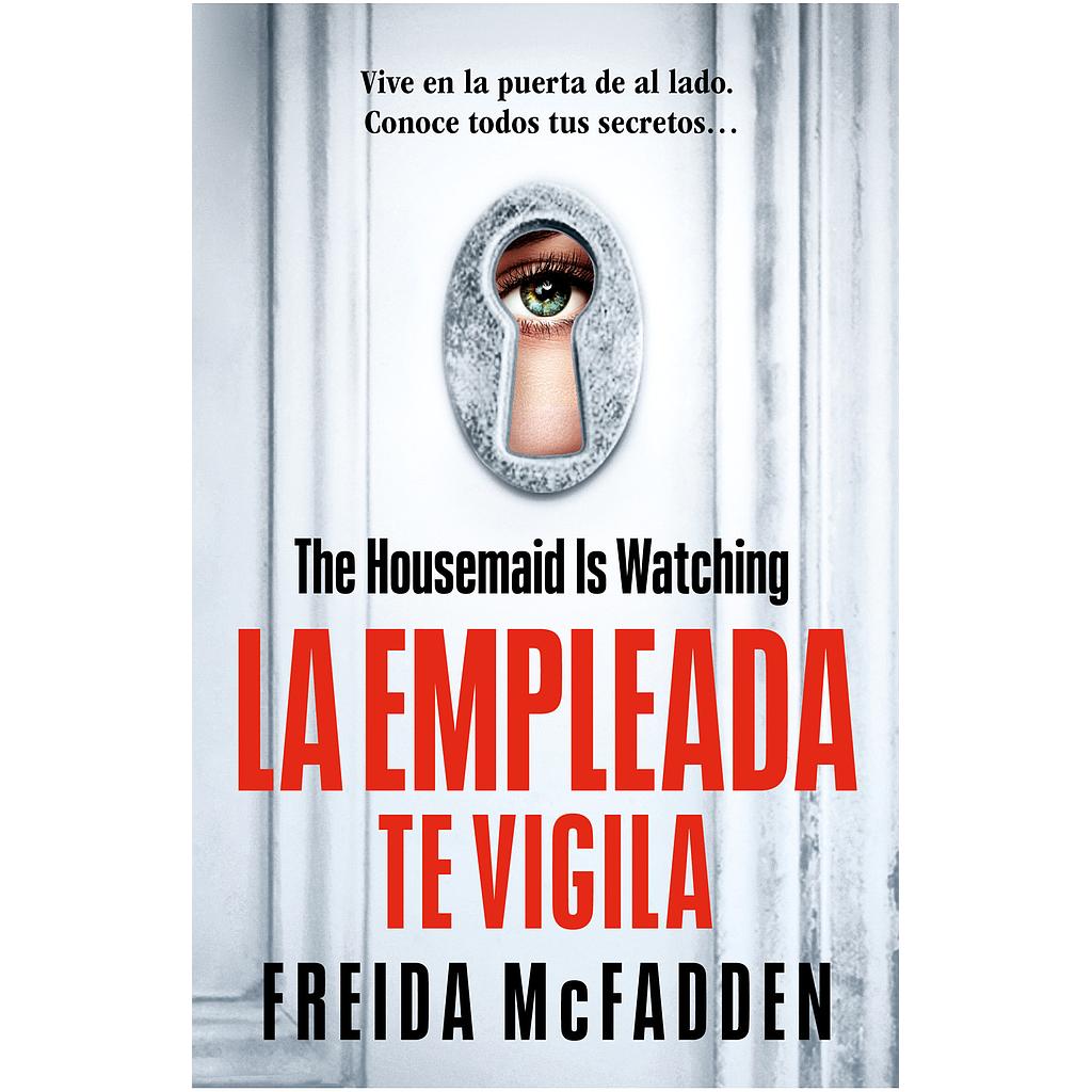 La empleada te vigila (La empleada 3)