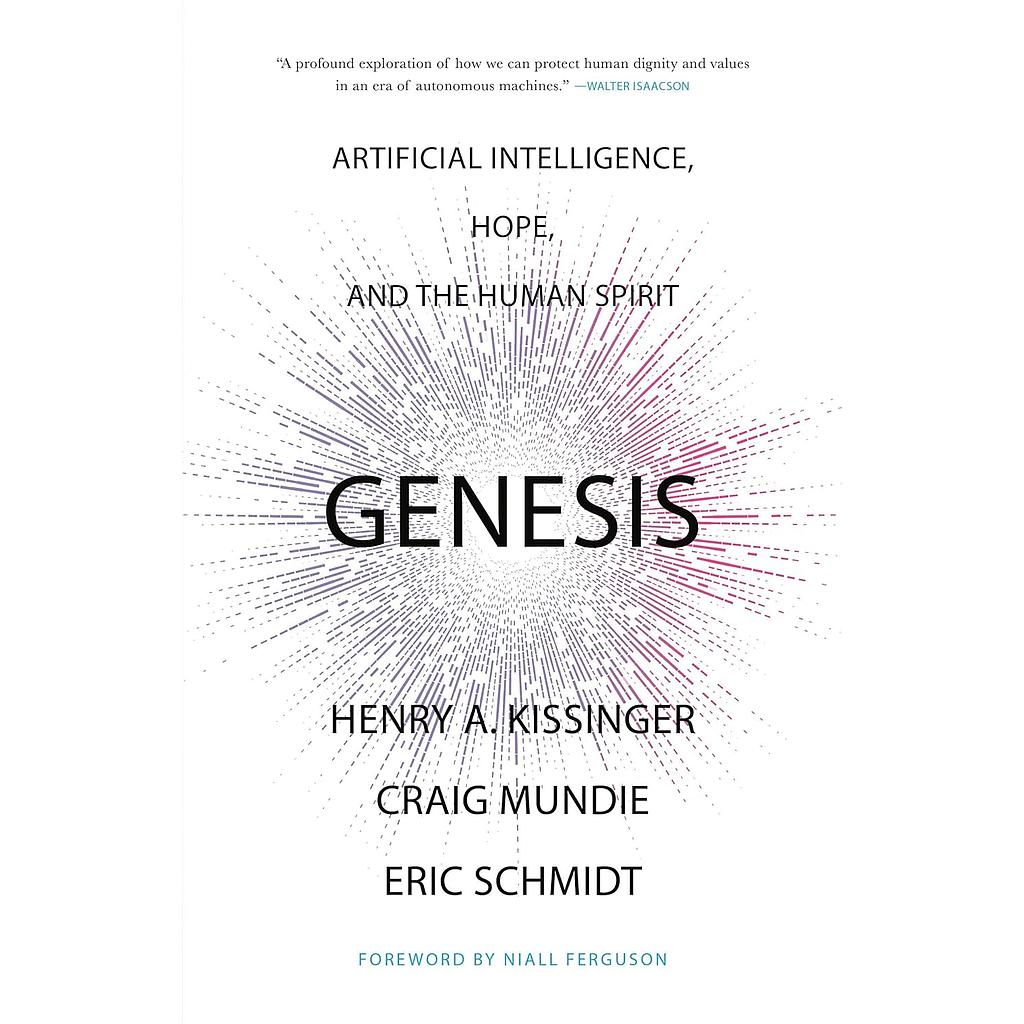 Genesis Artificial Intelligence, Hope and the Human