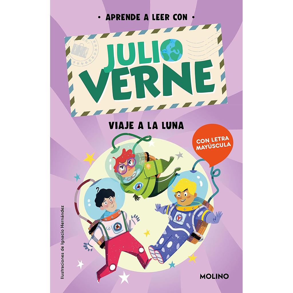 Aprende a leer con Julio Verne: Viaje a la luna