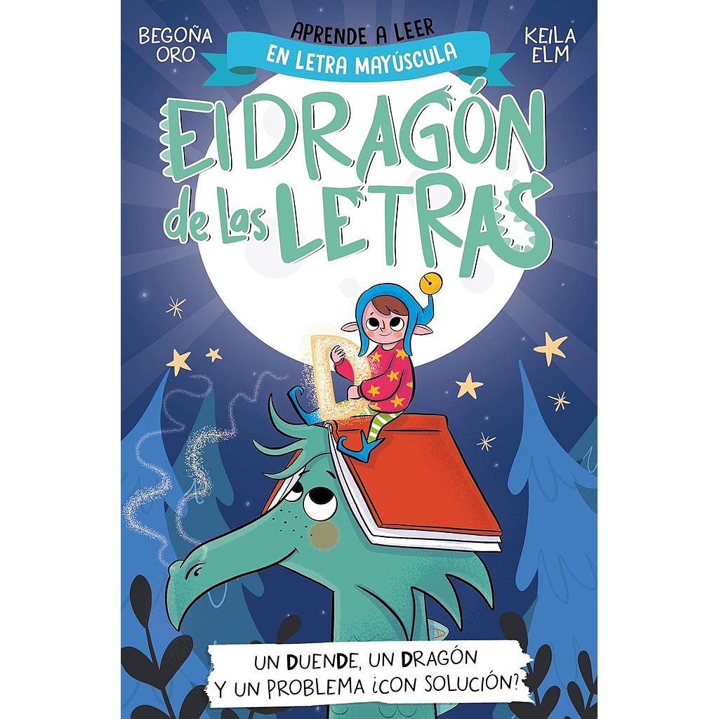 El dragon de las letras Un duende un dragon y un problema