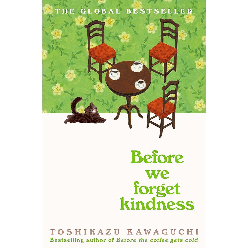 Before We Forget Kindness