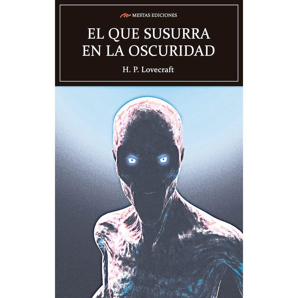 El que susurra en la oscuridad