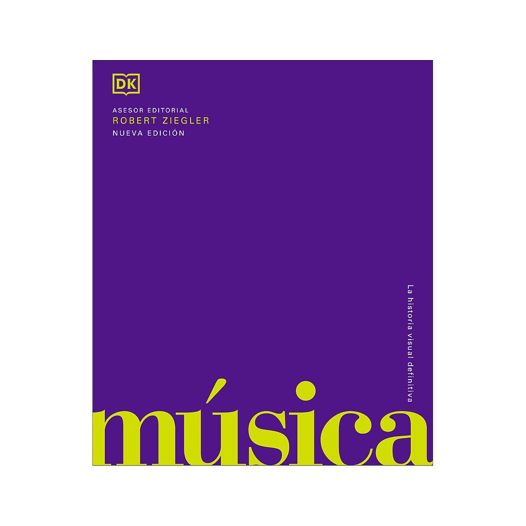 Musica la historia visual definitiva