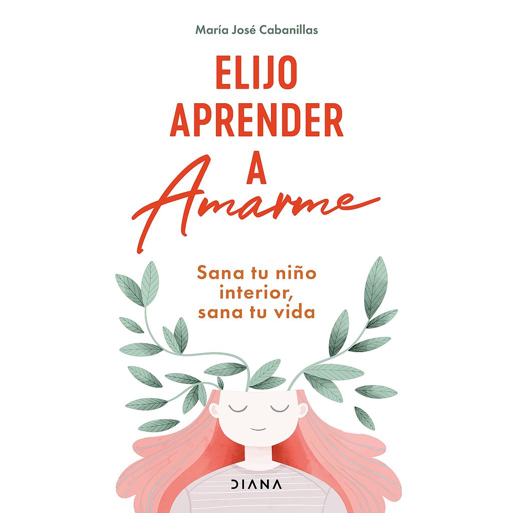 Elijo aprender a amarme