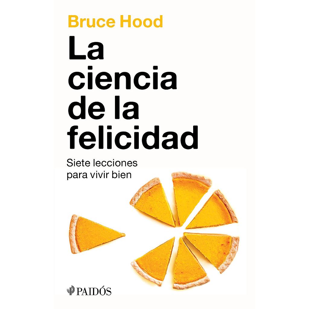 La ciencia de la felicidad